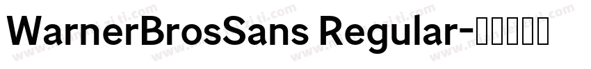 WarnerBrosSans Regular字体转换